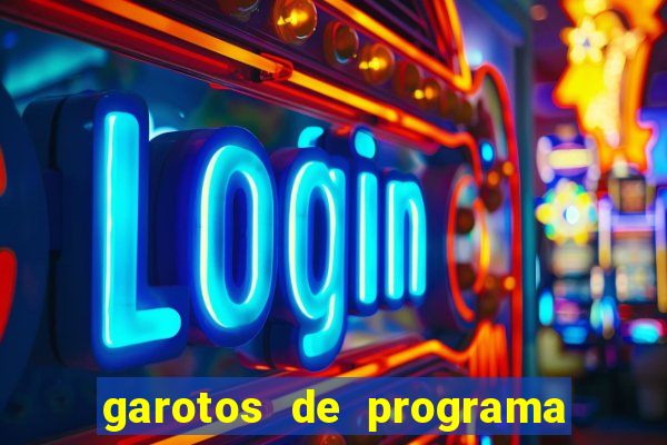 garotos de programa na zona leste